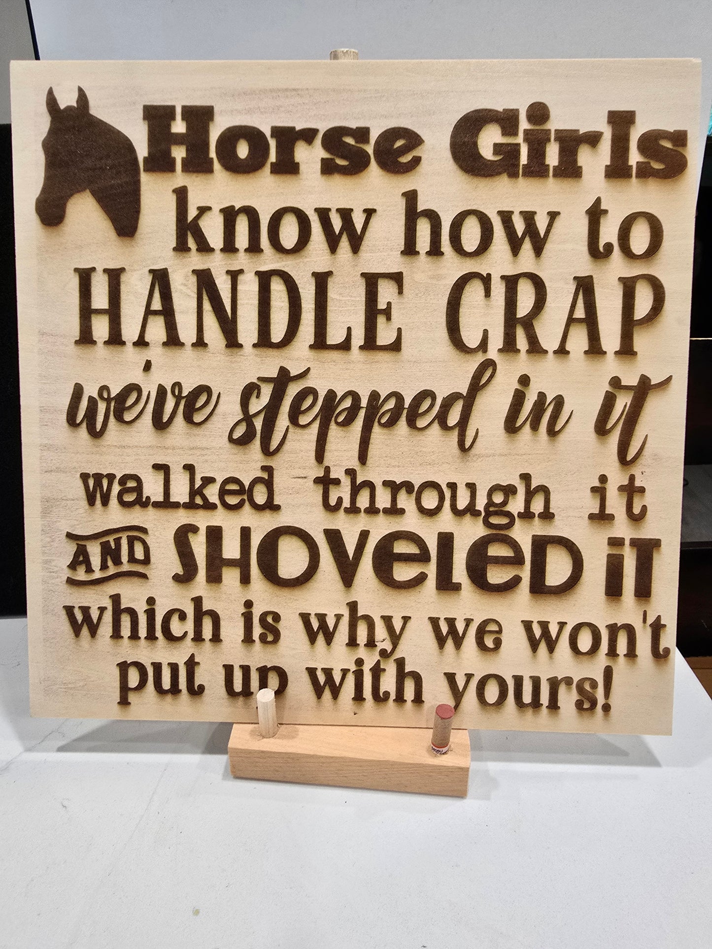 Laser Engraved Wall Print - Horse Girls Know How to Handle Crap