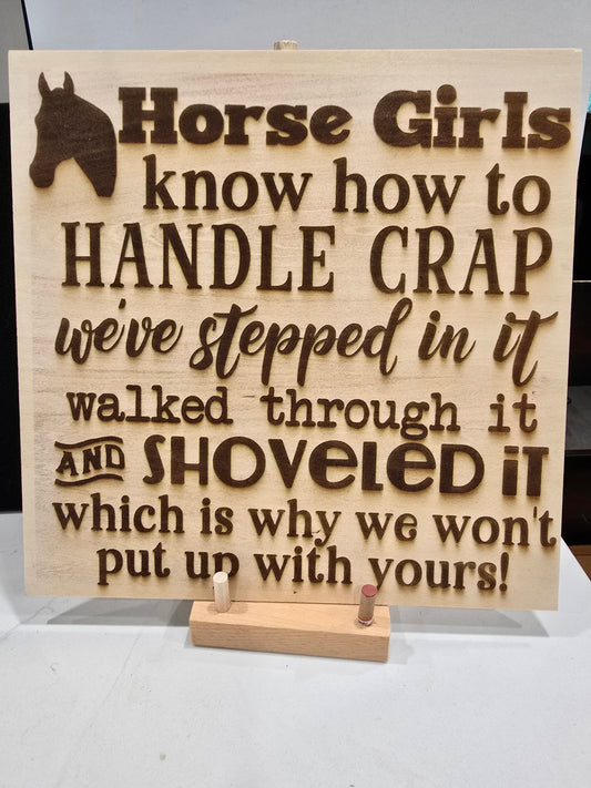 Laser Engraved Wall Print - Horse Girls Know How to Handle Crap